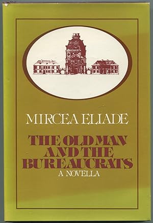 Seller image for The Old Man and the Bureaucrats for sale by Between the Covers-Rare Books, Inc. ABAA