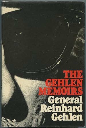 Bild des Verkufers fr The Gehlen Memoirs: The First Full Edition of the Memoirs of General Reinhard Gehlen 1942-1971 zum Verkauf von Between the Covers-Rare Books, Inc. ABAA