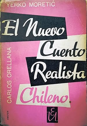 Imagen del vendedor de El nuevo cuento realista chileno. Antologa. Con un ensayo sobre " El Realismo y el Relato Chileno " a la venta por Librera Monte Sarmiento