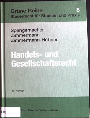 Bild des Verkufers fr Handels- und Gesellschaftsrecht. Grne Reihe ; Bd. 8 zum Verkauf von books4less (Versandantiquariat Petra Gros GmbH & Co. KG)