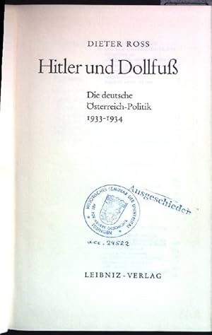 Bild des Verkufers fr Hitler und Dollfu: Die sterreich-Politik 1933-1934. zum Verkauf von books4less (Versandantiquariat Petra Gros GmbH & Co. KG)