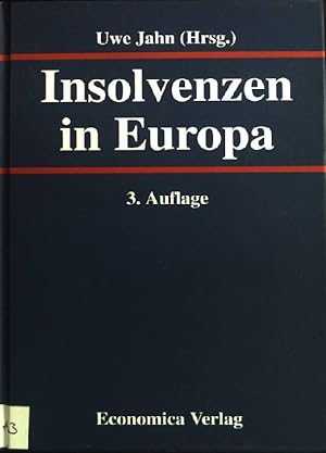 Immagine del venditore per Insolvenzen in Europa : Recht und Praxis. Unternehmenspraxis in der EU ; Bd. 13 venduto da books4less (Versandantiquariat Petra Gros GmbH & Co. KG)