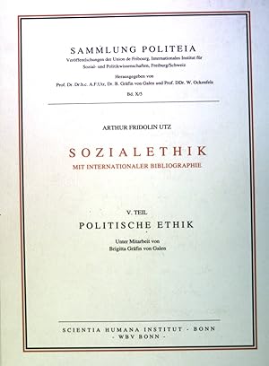 Bild des Verkufers fr Sozialethik, Band X. Sammlung Politeia, Politische Ethik V. Teil zum Verkauf von books4less (Versandantiquariat Petra Gros GmbH & Co. KG)