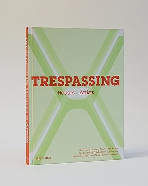 Imagen del vendedor de Trespassing: Houses X Artists a la venta por Karol Krysik Books ABAC/ILAB, IOBA, PBFA