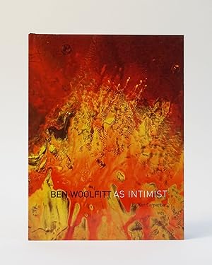 Seller image for Ben Woolfitt As Intimist for sale by Karol Krysik Books ABAC/ILAB, IOBA, PBFA