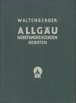 Bild des Verkufers fr Allgu, Vorarlberg und Westtirol, nebst den angrenzenden Gebieten der Schweiz. Mit besonderer Bercksichtigung des Bodenseegebietes, Bregenzerwaldes und der Arlbergbahn. zum Verkauf von Allguer Online Antiquariat