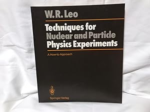 Techniques for Nuclear and Particle Physics Experiments: A How-To Approach