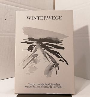 Seller image for Winterwege. 38 Tanka und 19 Aquarelle for sale by Buchhandlung Loken-Books