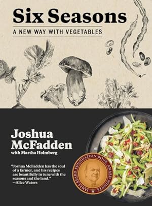Image du vendeur pour Six Seasons : A New Way With Vegetables mis en vente par GreatBookPrices