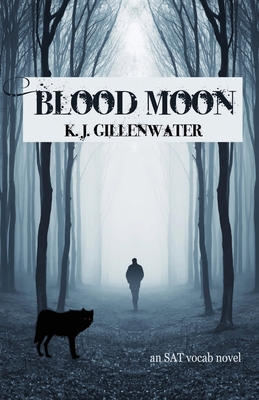 Image du vendeur pour Blood Moon: An SAT Vocab Novel (Paperback or Softback) mis en vente par BargainBookStores