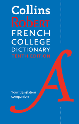 Seller image for Collins Robert French College Dictionary, 10th Edition (Hardback or Cased Book) for sale by BargainBookStores