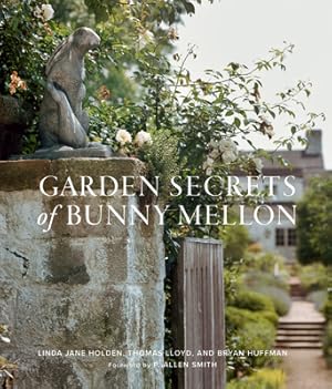 Immagine del venditore per Garden Secrets of Bunny Mellon (Hardback or Cased Book) venduto da BargainBookStores