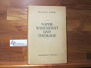 Bild des Verkufers fr Naturwissenschaft und Theologie : Eine zweitausendjhr. Auseinandersetzung zum Verkauf von Antiquariat im Kaiserviertel | Wimbauer Buchversand