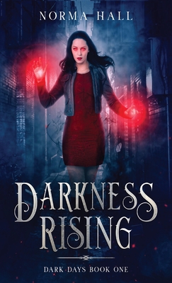 Seller image for Darkness Rising: Dark Days Book One (Hardback or Cased Book) for sale by BargainBookStores
