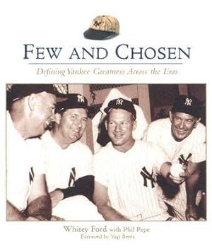 Bild des Verkufers fr Few and Chosen: Defining Yankee Greatness Across the Eras (Paperback or Softback) zum Verkauf von BargainBookStores