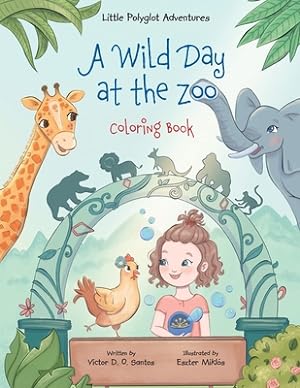 Seller image for A Wild Day at the Zoo - Coloring Book (Paperback or Softback) for sale by BargainBookStores
