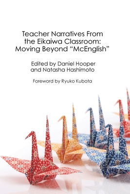 Seller image for Teacher Narratives From the Eikaiwa Classroom (Paperback or Softback) for sale by BargainBookStores