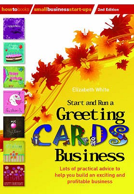 Seller image for Start and Run a Greeting Cards Business, 2nd Edition (Paperback or Softback) for sale by BargainBookStores