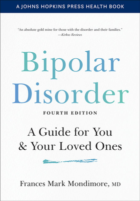 Seller image for Bipolar Disorder: A Guide for You and Your Loved Ones (Paperback or Softback) for sale by BargainBookStores