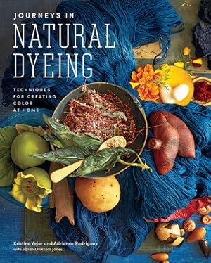 Immagine del venditore per Journeys in Natural Dyeing: Techniques for Creating Color at Home (Hardback or Cased Book) venduto da BargainBookStores