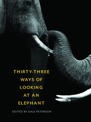Seller image for Thirty-Three Ways of Looking at an Elephant (Paperback or Softback) for sale by BargainBookStores