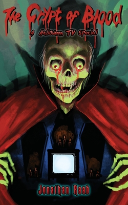 Bild des Verkufers fr The Crypt of Blood: A Halloween TV Special (Paperback or Softback) zum Verkauf von BargainBookStores