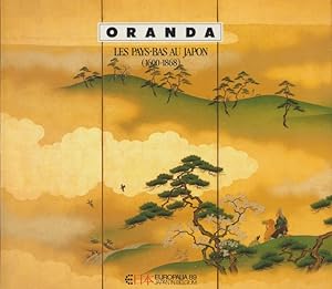 ORANDA LES PAYS BAS AU JAPON-1600-1868