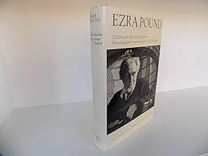 Ezra Pound. 22 Versuche über einen Dichter.