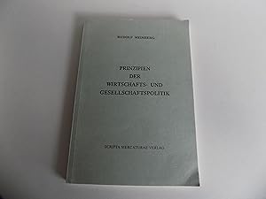 Prinzipien der Wirtschafts- und Gesellschaftspolitik. Zur Frage ihrer Bestimmbarkeit.