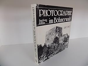 Photographie im Böhmerwald 1880-1940. Herausgegeben, ausgwählt und erläutert. 2., erweiterte Aufl...