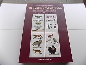 Histoire naturelle générale et particulière. Farbige Bildtafeln aus der Natur. Nachdruck der Ausg...