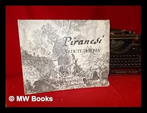 Imagen del vendedor de Piranesi: Vedute di Roma a la venta por MW Books Ltd.