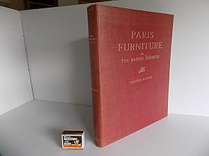 Bild des Verkufers fr Paris Furniture by the Master bnistes. A Chronologically arranged Pictorial Review of Furniture by the Master Menuisiers-bnistes from Boulle to Jacob; together with a Commentary on the Styles and Techniques of the Art. With 256 illustrations. zum Verkauf von Antiquariat Rolf Bulang
