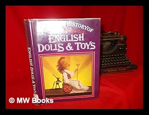 Bild des Verkufers fr Pollock's history of English dolls & toys / Kenneth and Marguerite Fawdry ; researched by Deborah Brown zum Verkauf von MW Books Ltd.