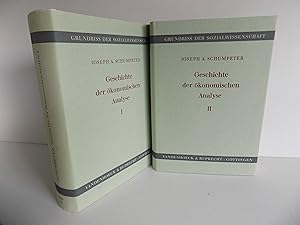 Geschichte der ökonomischen Analyse. Nach dem Manuskript herausgegeben von Elizabeth B. Schumpete...