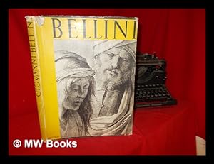 Image du vendeur pour Giovanni Bellini / by Philip Hendy & Ludwig Goldscheider mis en vente par MW Books Ltd.