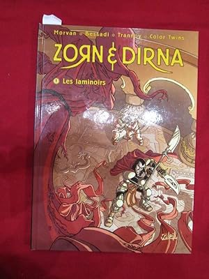 Bild des Verkufers fr Zorn & Dirna, Les Laminoirs, tome 1. zum Verkauf von Librairie Diogne SARL