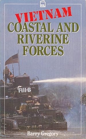Seller image for Vietnam Coastal and Riverine Forces Handbook / Barry Gregory for sale by Licus Media