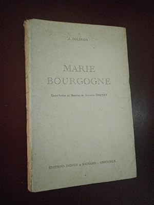 Marie Bourgogne. Eaux fortes & dessins de Joanny Drevet
