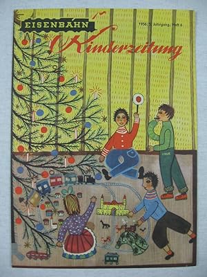 Image du vendeur pour Eisenbahn-Kinderzeitung. 5. Jahrgang, 1956, Heft 6. mis en vente par Wolfgang Kohlweyer