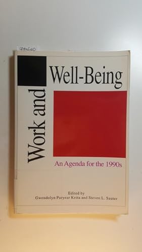 Bild des Verkufers fr Work and well-being : an agenda for the 1990s zum Verkauf von Gebrauchtbcherlogistik  H.J. Lauterbach