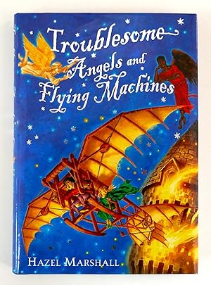 Bild des Verkufers fr Troublesome Angels and Flying Machines zum Verkauf von Black Falcon Books