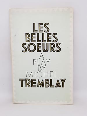 Les Belles Soeurs Seller Supplied Images Abebooks Les Belles Soeurs Seller Supplied Images Abebooks
