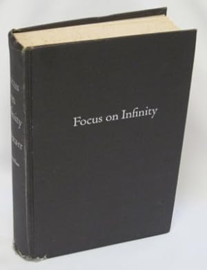 Seller image for Focus on Infinity. A Life of Phillips Brooks for sale by Reflection Publications