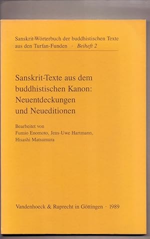 Seller image for Sanskrit-Texte aus dem buddhistischen Kanon; Teil: Folge 1. Bearb. von Fumio Enomoto . / Sanskrit-Wrterbuch der buddhistischen Texte aus den Turfan-Funden / Beiheft ; 2 for sale by Die Wortfreunde - Antiquariat Wirthwein Matthias Wirthwein