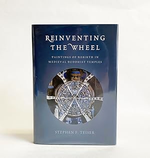 Seller image for Reinventing the Wheel : Paintings of Rebirth in Medieval Buddhist Temples for sale by Exquisite Corpse Booksellers
