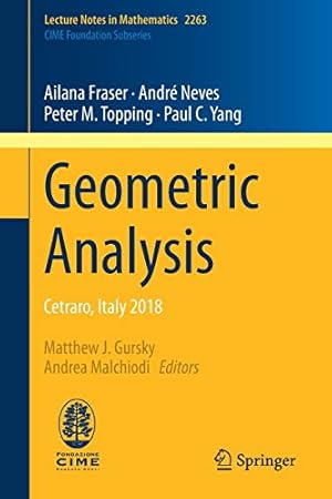 Bild des Verkufers fr Geometric Analysis: Cetraro, Italy 2018 (Lecture Notes in Mathematics (2263)) [Soft Cover ] zum Verkauf von booksXpress