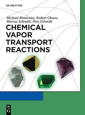 Bild des Verkufers fr Chemical Vapor Transport Reactions by Binnewies, Michael [Hardcover ] zum Verkauf von booksXpress