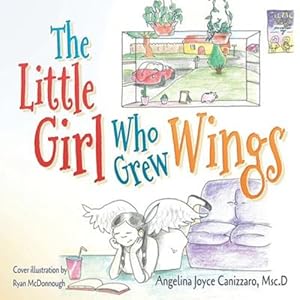 Seller image for The Little Girl Who Grew Wings by Canizzaro, Msc D Angelina Joyce [Paperback ] for sale by booksXpress