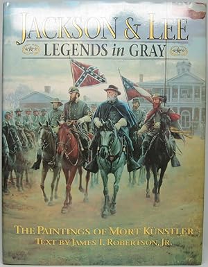 Immagine del venditore per Jackson & Lee: Legends in Gray -- The Paintings of Mort Kunstler venduto da Main Street Fine Books & Mss, ABAA